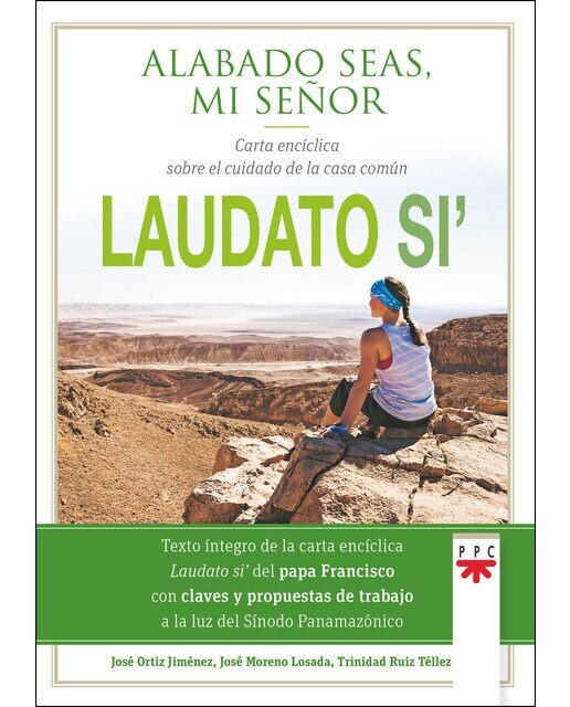 Laudato si'. Alabado seas, mi Señor: Carta encíclica sobre el cuidado de la casa común (Capa mole) 1