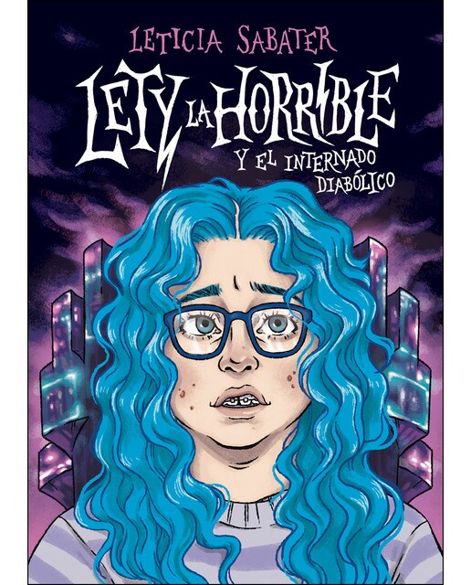 Lety la Horrible y el Internado diabólico (Capa mole) 1