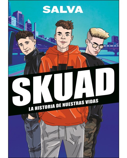 SKUAD. La historia de nuestras vidas (Capa mole) 1