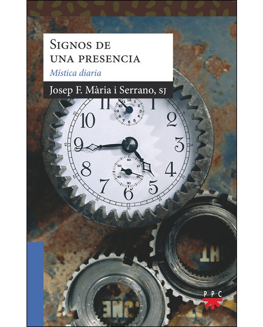 Signos de una presencia: Mística diaria(Tapa blanda) 1