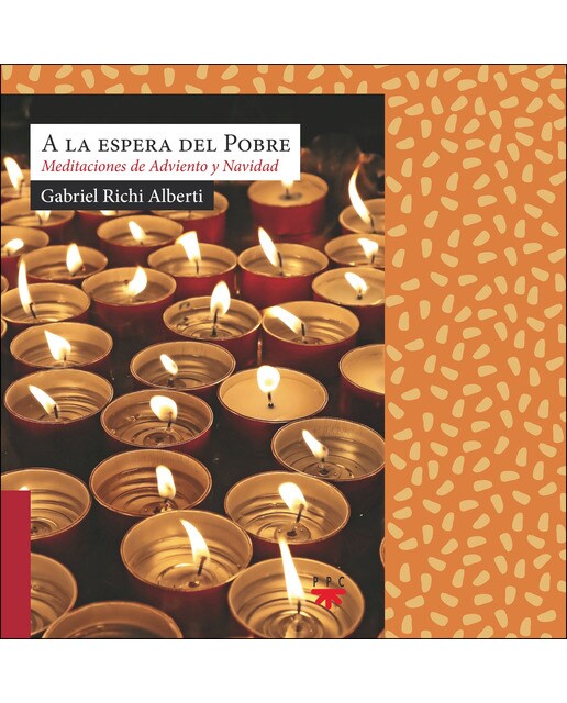 A la espera del Pobre: Meditaciones de Adviento y Navidad (Capa mole) 1