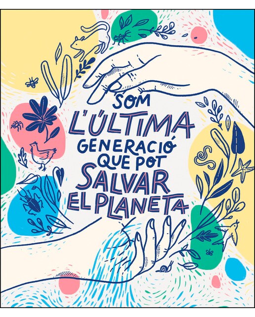 Som la última generació que pot salvar el planeta(Tapa blanda) 1