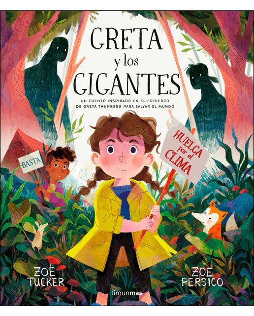 Greta y los gigantes: Un cuento inspirado en el esfuerzo de Greta Thunberg para salvar el mundo (Capa dura) 1