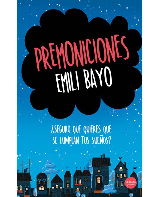 Premoniciones: ¿Seguro que quieres que se cumplan tus sueños? (Capa mole) 1