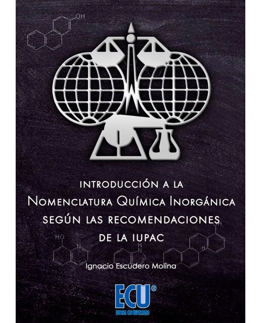 Introducción a la nomenclatura química inorgánica según las recomendaciones de la IUPAC (Capa mole) 1