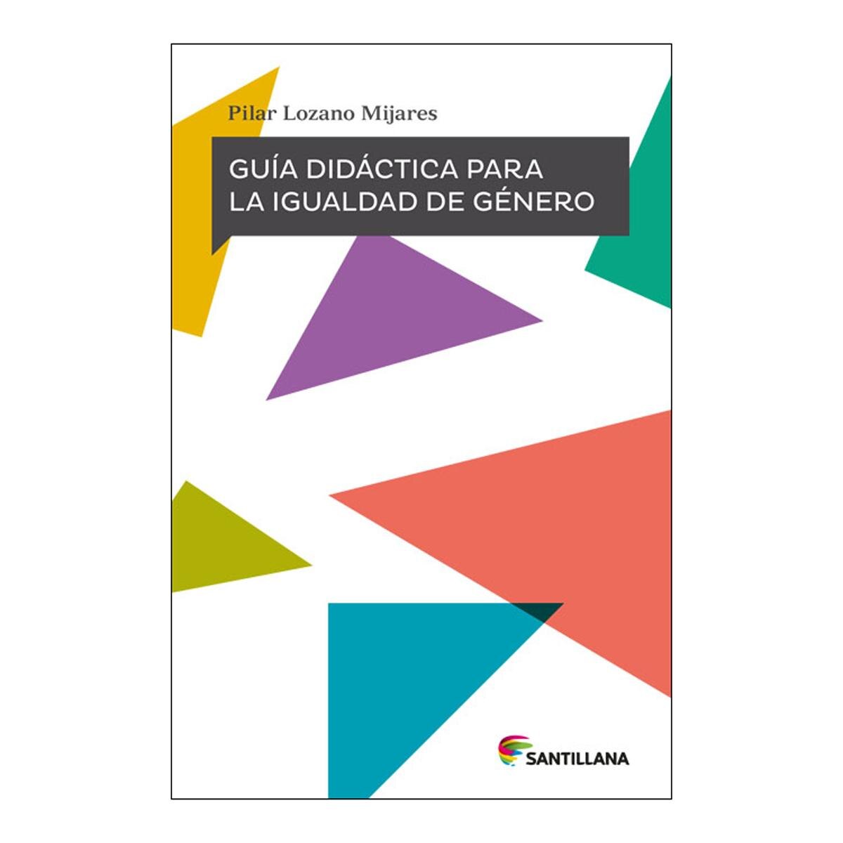 Guía didáctica para la igualdad de género(Tapa blanda) 1