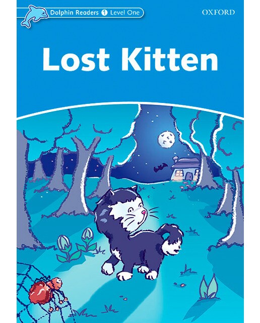 Dolphin Readers 1. Lost Kitten. Intenational Edition (Capa mole) 1