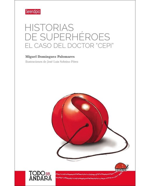 Historias de Superhéroes: El caso del Doctor Cepi