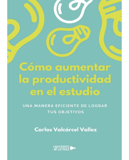 Cómo aumentar la productividad en el estudio(Tapa blanda) 1