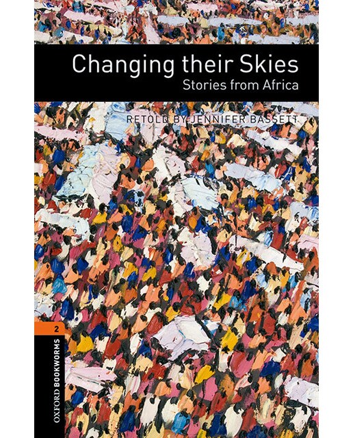 Oxford Bookworms 2. Changing their Skies. Stories from Africa Mp3 Pack (Capa mole) 1