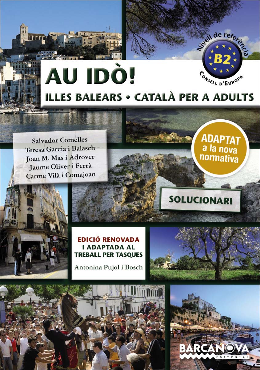 Au idò! Solucionari Català per a adults. Nivell B2. Illes Balears (Capa mole) 1