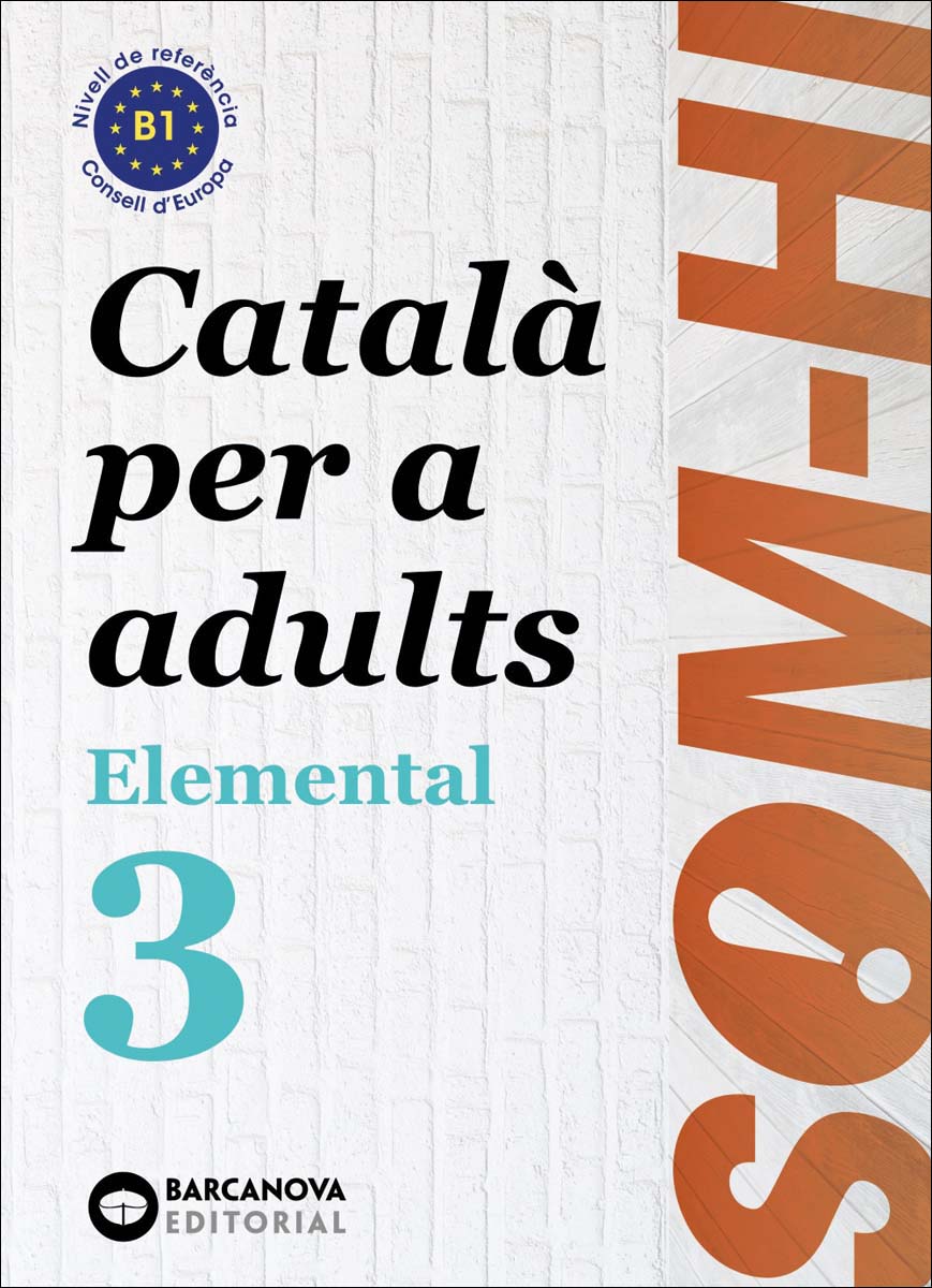 Som-hi! Elemental 3. Llengua catalana B1 (Capa mole) 1