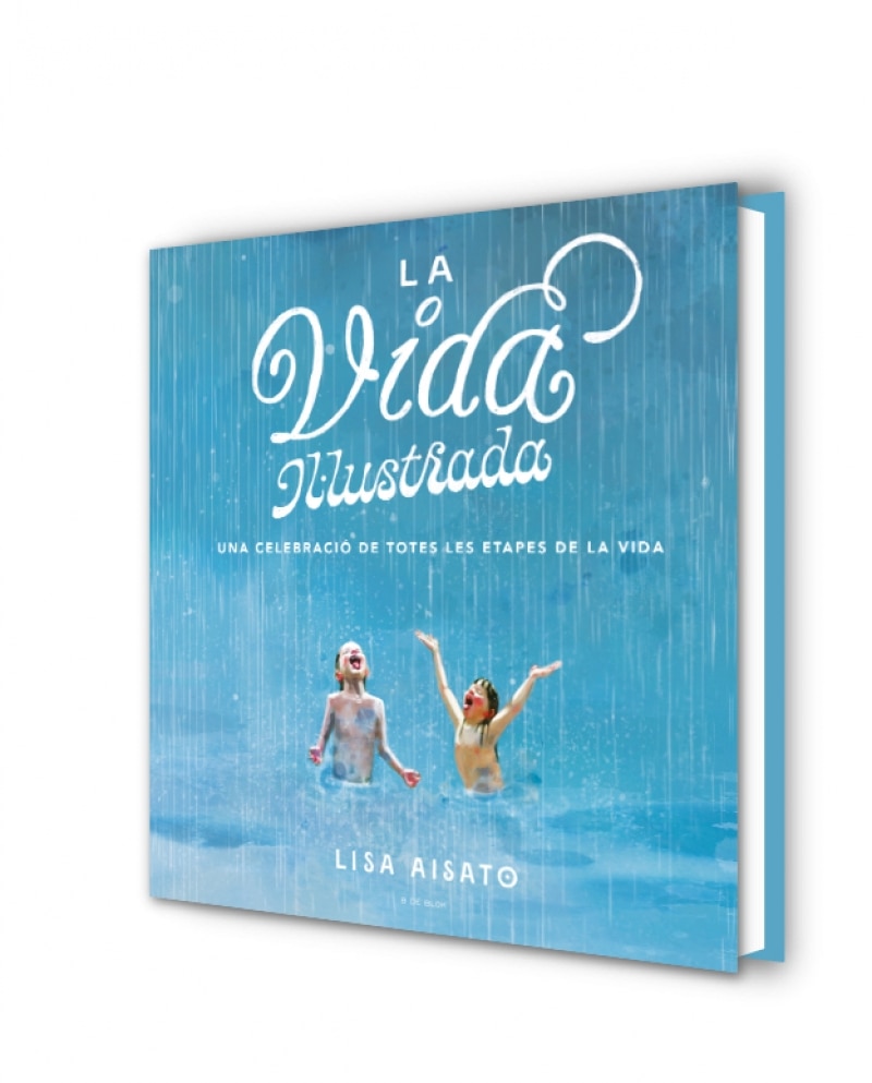 La vida il·lustrada: Una celebració de totes les etapes de la vida (Capa dura) 3