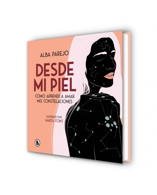 Desde mi piel: Cómo aprendí a amar mis constelaciones(Tapa dura) 7