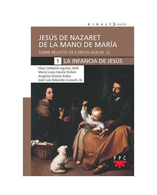 Jesús de Nazaret de mano de María. 1. La infancia de Jesús (Capa mole) 1