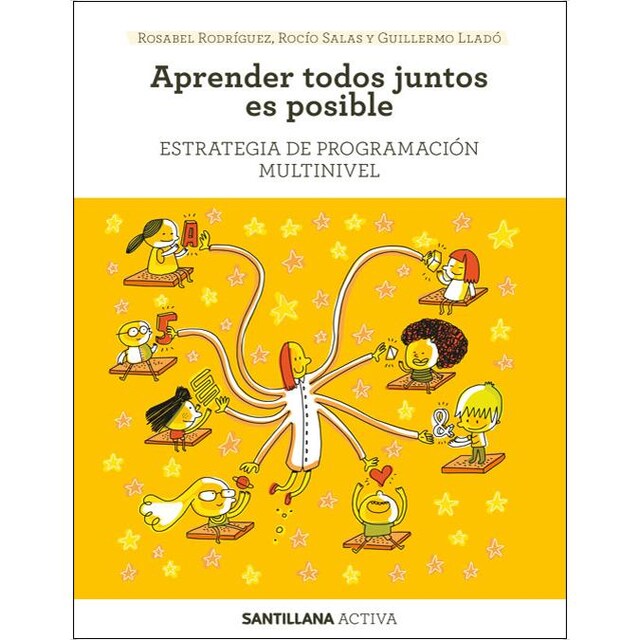 Imagem 0 de SANTILLANA ACTIVA ESTRATEGIA DE PROGRAMACION MULTINIVEL. APRENDER TODOS JUNTOS ES POSIBLE.