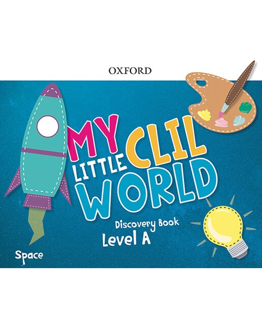 My Little CLIL World. Level A. Discovery Book. Space 1