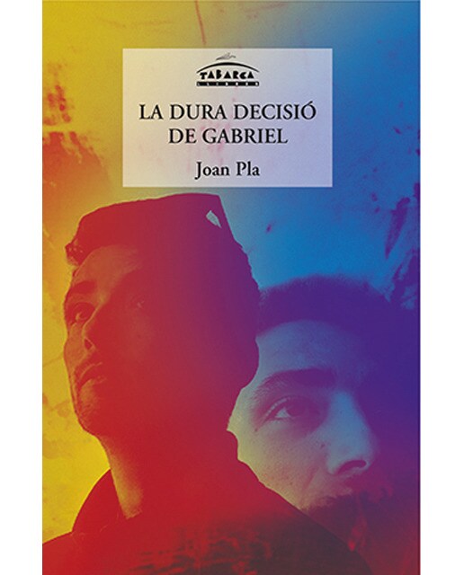 LA DURA DECISIÓ DE GABRIEL