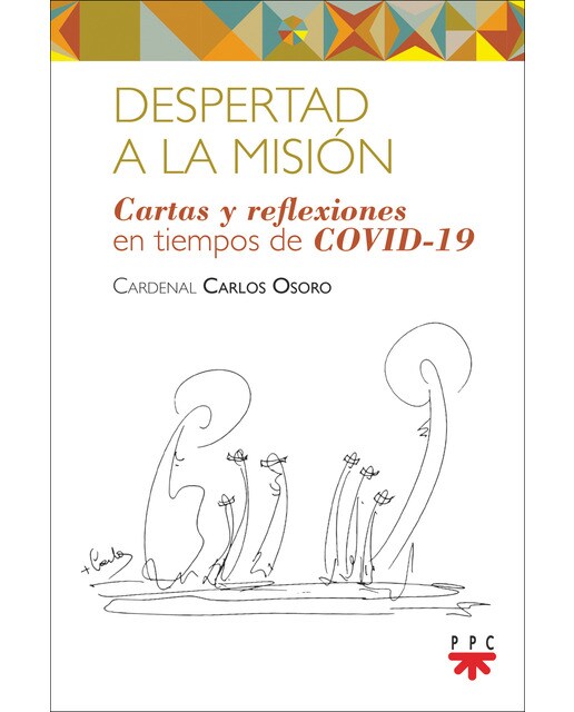 Despertad a la misión: Cartas y reflexiones en tiempos de COVID-19 (Capa mole) 1