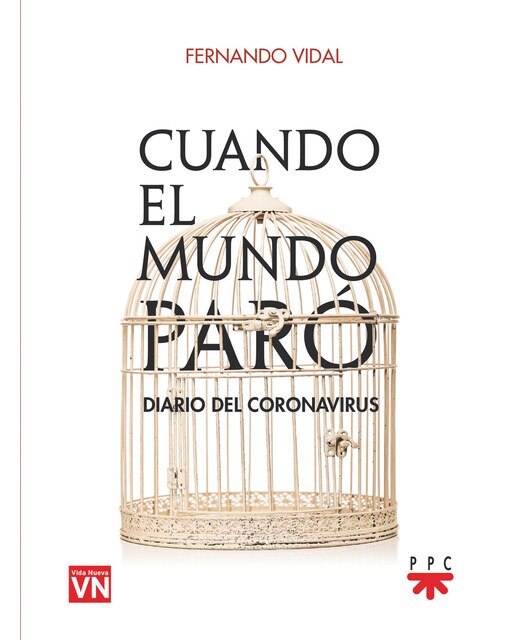 Cuando el mundo paró. Diario del coronavirus: Diario del coronavirus(Tapa blanda) 1