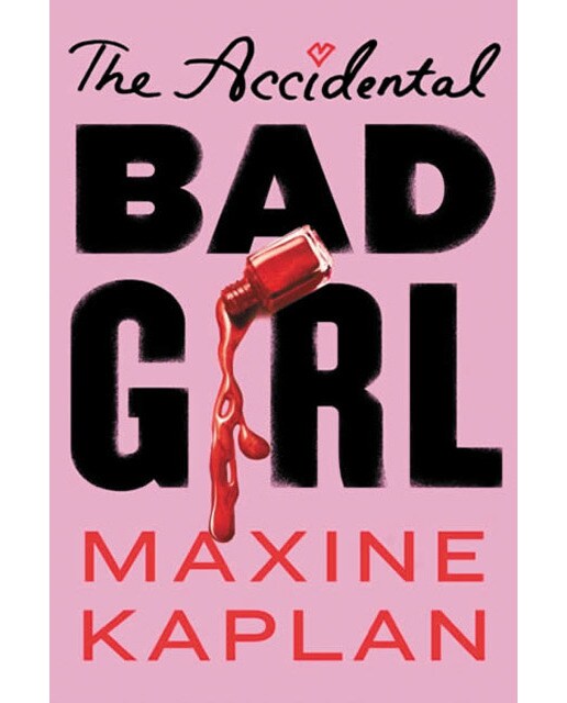 The accidental bad girl 1