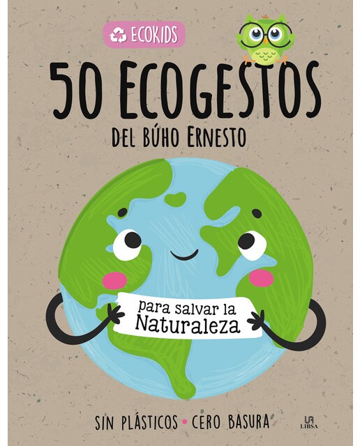 50 Ecogestos del Búho Ernesto Para Salvar la Naturaleza
