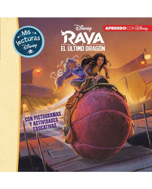 Raya y el último dragón. Mis lecturas Disney (Disney. Lectoescritura): Con pictogramas y actividades educativas (Capa dura) 1
