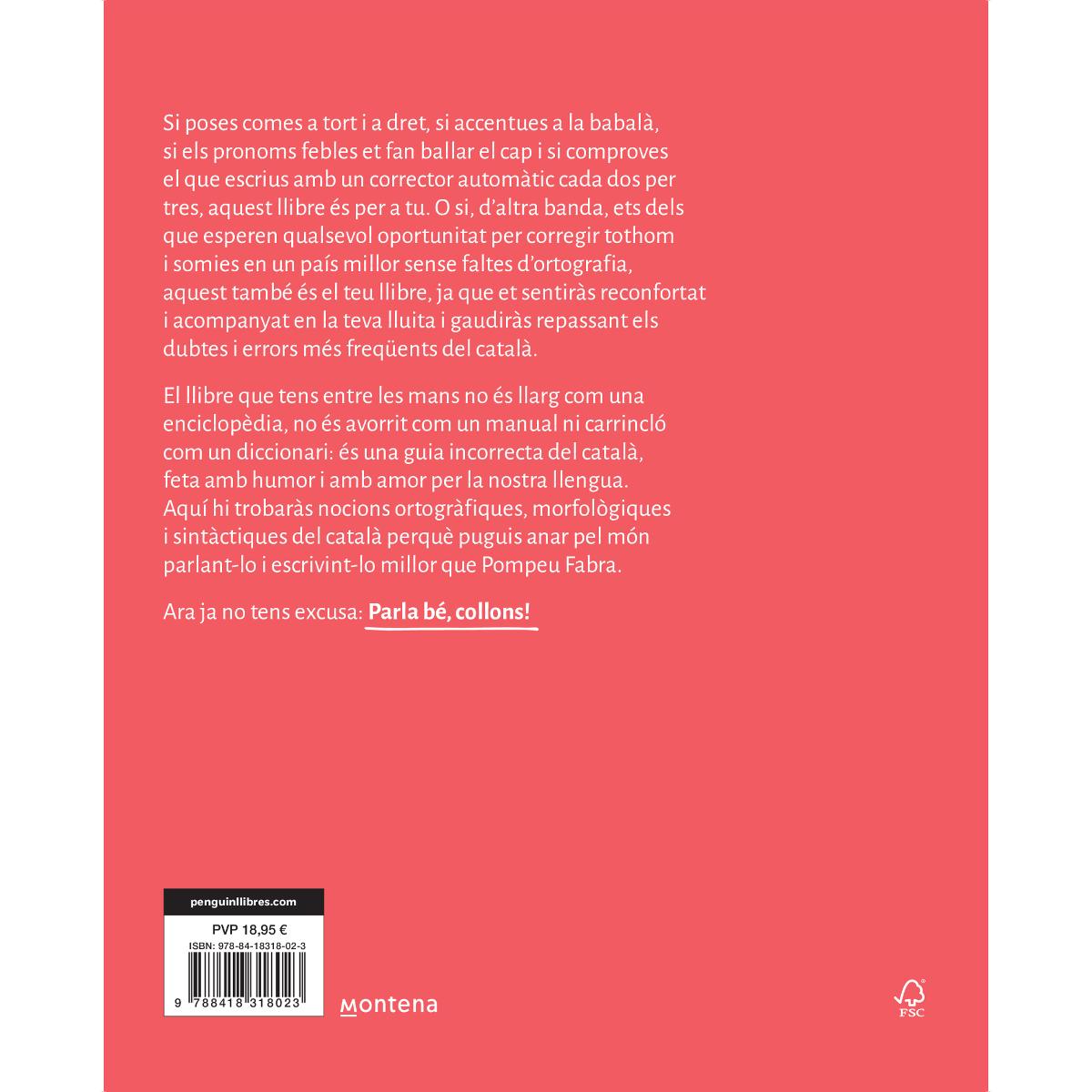 Parla bé, collons!: La guia més incorrecta del català (Capa mole) 2