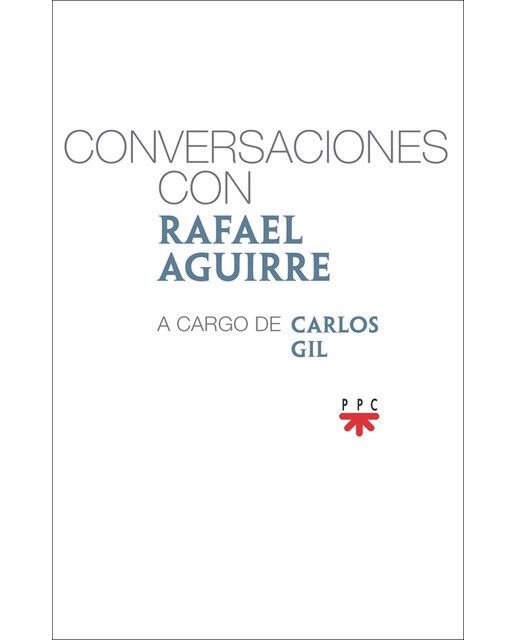 Conversaciones con Rafael Aguirre (Capa mole) 1