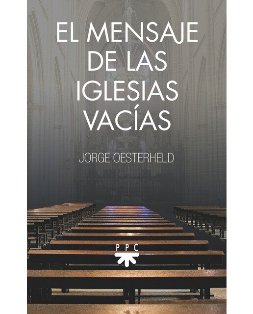 El mensaje de las iglesias vacías(Tapa blanda) 1