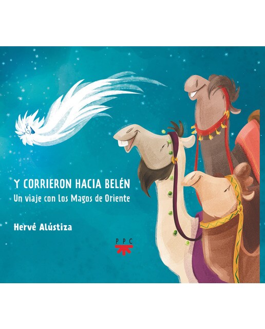 Y corrieron hacia Belén: Un viaje con los Magos de Oriente (Capa dura) 1