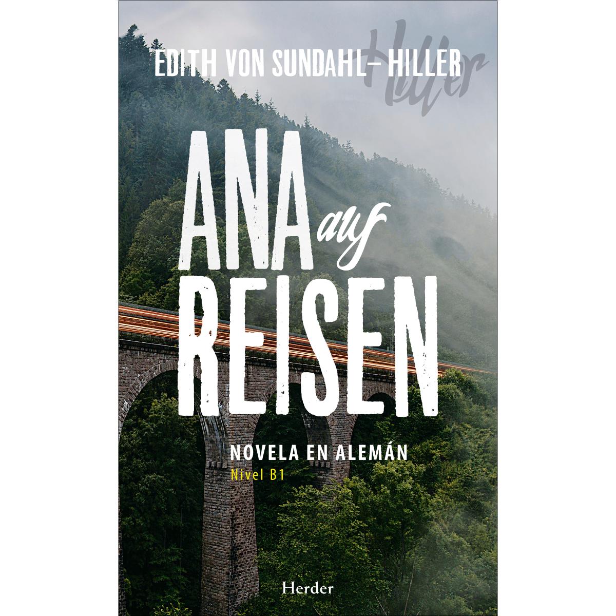 Ana auf Reisen: Novela en Alemán (nivel B1) (Capa mole com abas) 1
