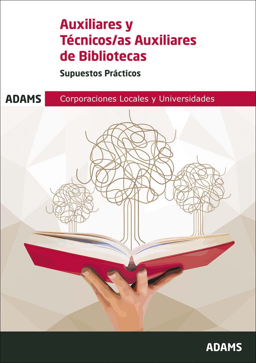 Supuestos Prácticos Auxiliares y Técnicos Auxiliares de Bibliotecas (Capa mole) 1