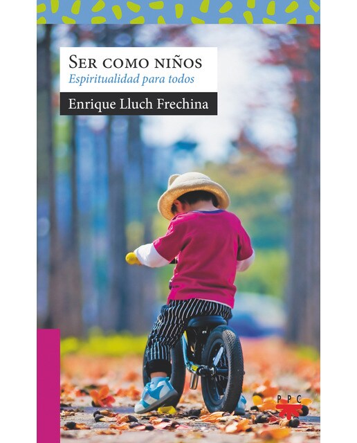 SER COMO NIÑOS: Espiritualidad para todos (Capa mole) 1