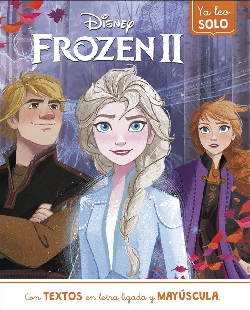 Frozen II. Ya leo solo (Disney. Lectoescritura): Con textos en letra ligada y mayúscula (Capa mole) 1
