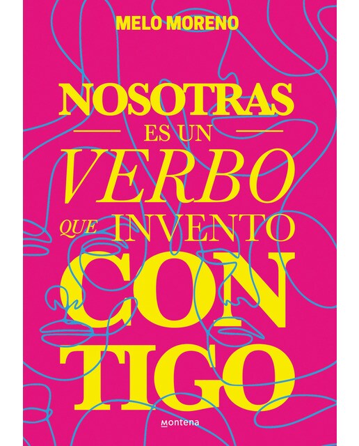 Nosotras es un verbo que invento contigo(Tapa blanda) 1
