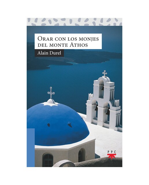 Orar con los monjes del monte Athos (Capa mole) 1