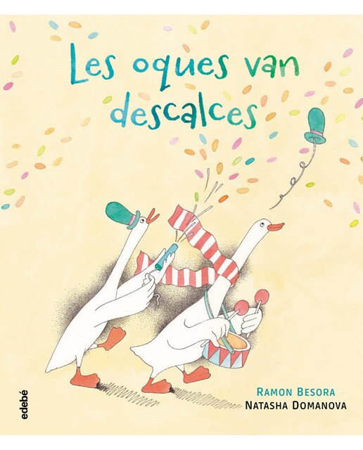 LES OQUES VAN DESCALCES (Capa dura) 1