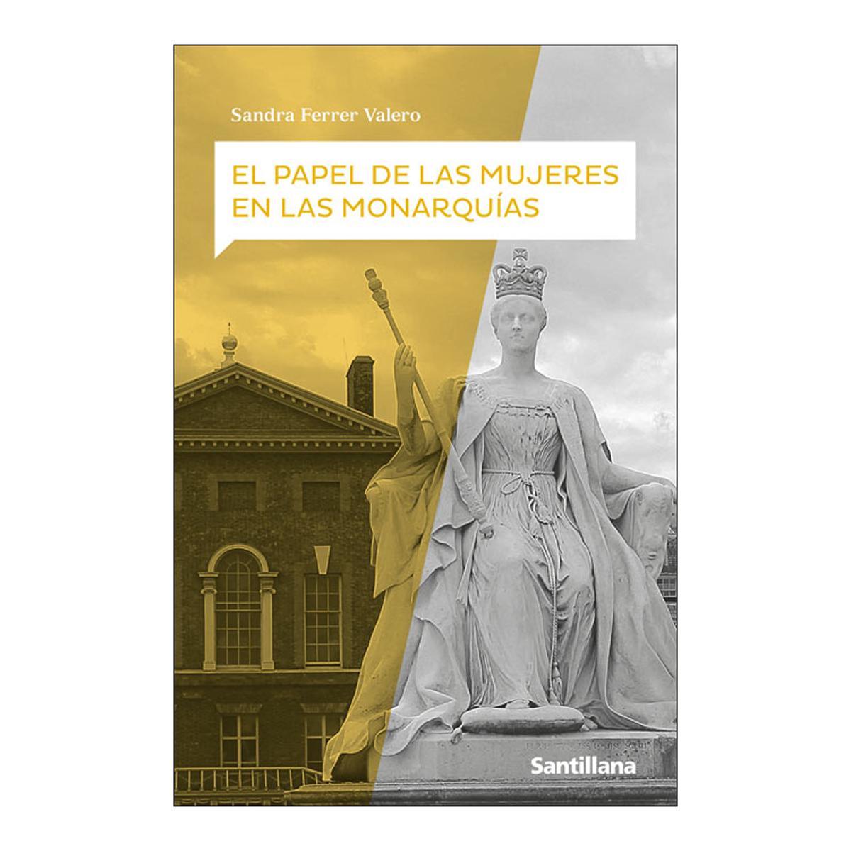 El papel de las mujeres en las monarquías(Tapa blanda) 1