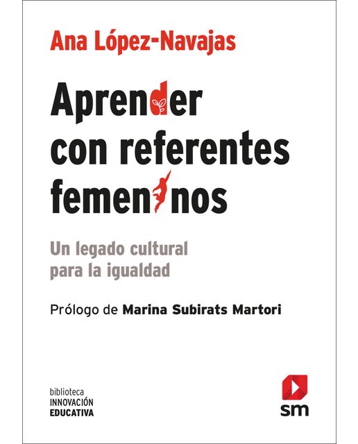 Aprender con referentes femeninos: Un legado cultural para la igualdad(Tapa blanda) 1