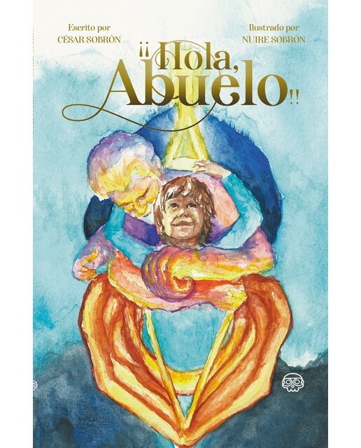 ¡¡Hola, abuelo!! (Capa dura) 1