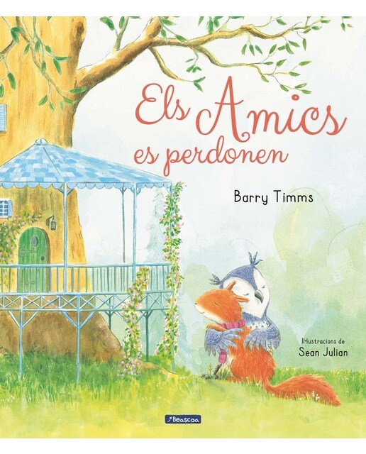 Els amics es perdonen (Esquirol i els seus amics) (Capa dura) 1