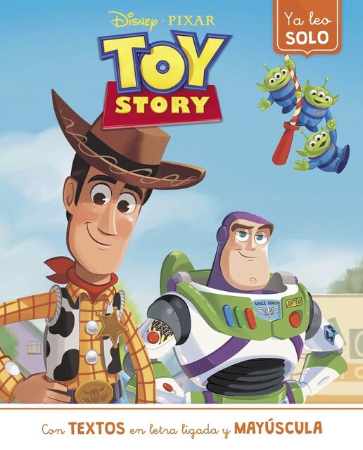 Toy Story. Ya leo solo (Disney. Lectoescritura): Con textos en letra ligada y mayúscula (Capa mole) 1