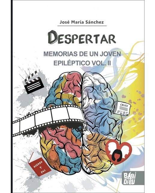 Despertar. Memorias de un joven epiléptico VOL II (Capa mole com abas) 1