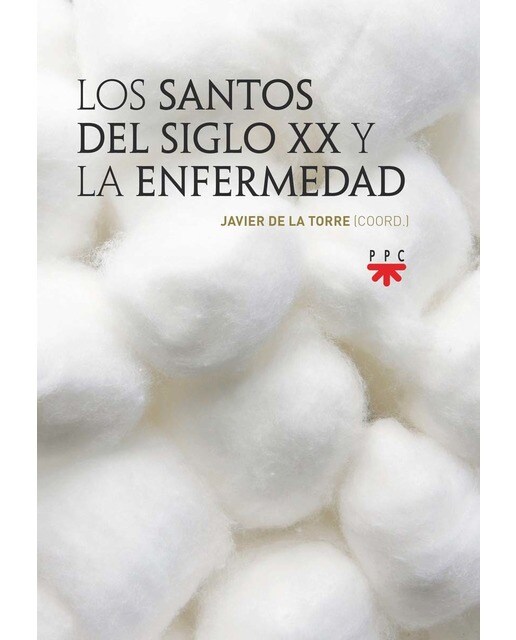 Los santos del siglo XX y la enfermedad (Capa mole) 1