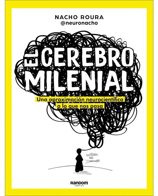Imagem 0 de El cerebro milenial: Una aproximación neurocientífica a lo que nos pasa (Capa mole)