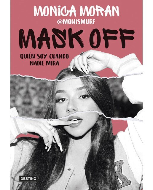Mask off. Quién soy cuando nadie mira(Tapa dura) 1