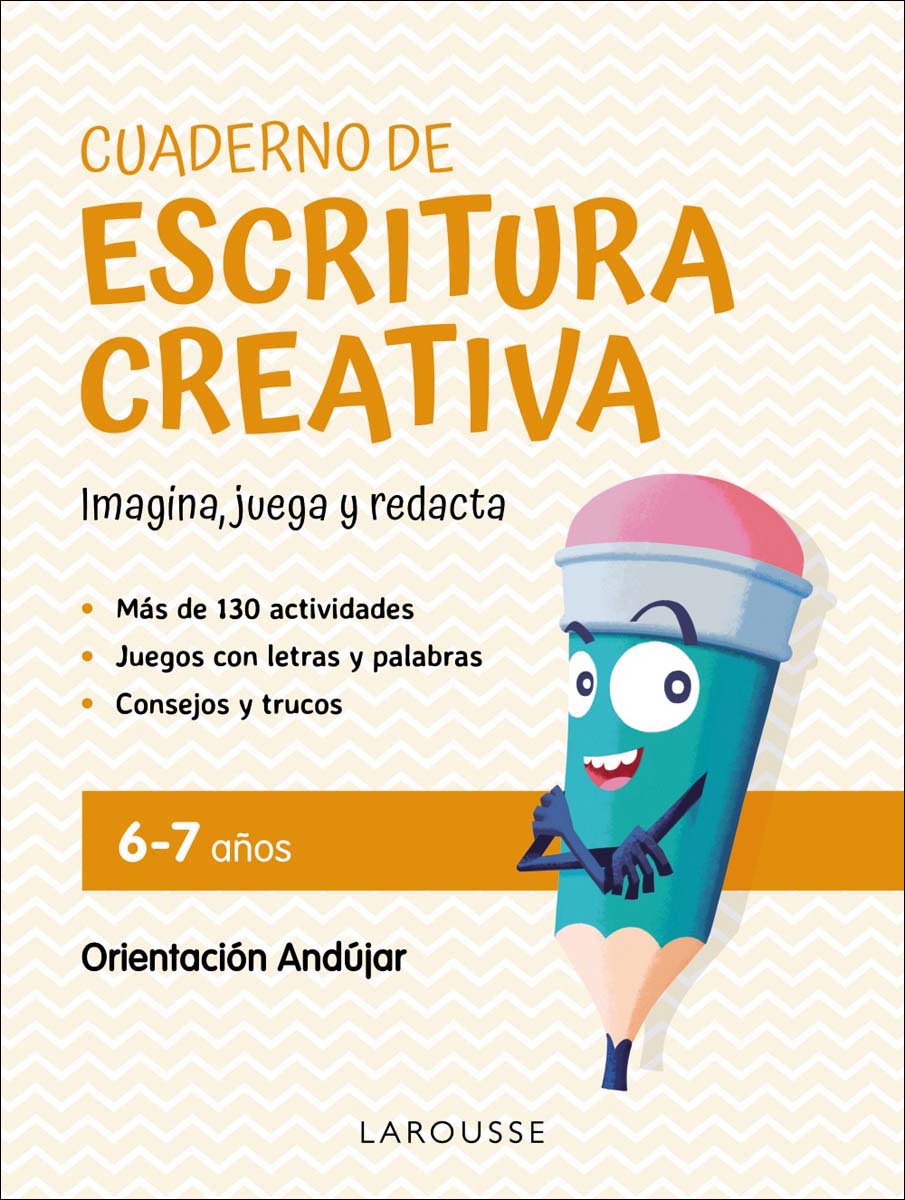 Imagen 0 de Cuaderno de escritura creativa 6-7 años: Imagina, juega y redacta (Tapa blanda)