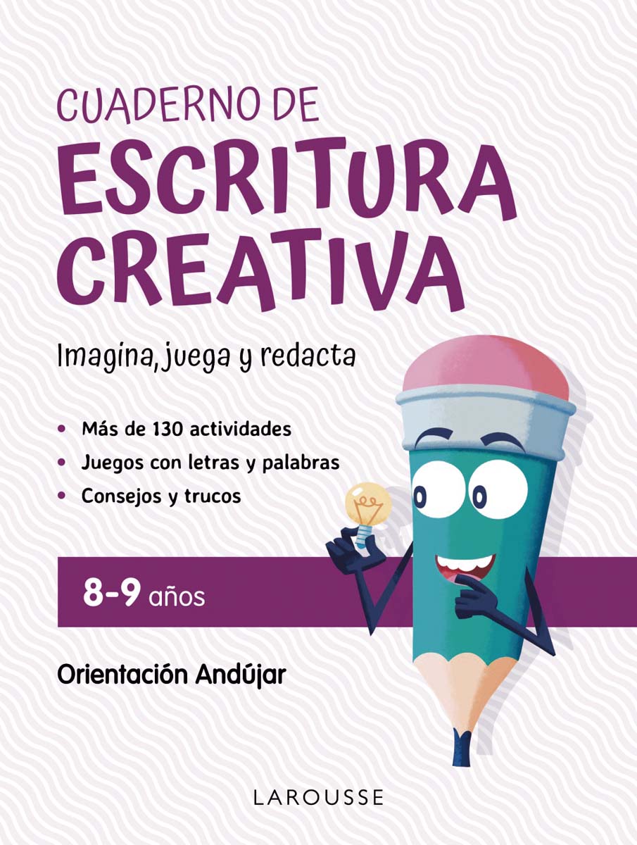 Imagen 0 de Cuaderno de escritura creativa 8-9 años: Imagina, juega y redacta (Tapa blanda)