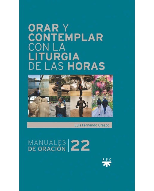 Orar y contemplar con la Liturgia de las Horas (Capa mole) 1